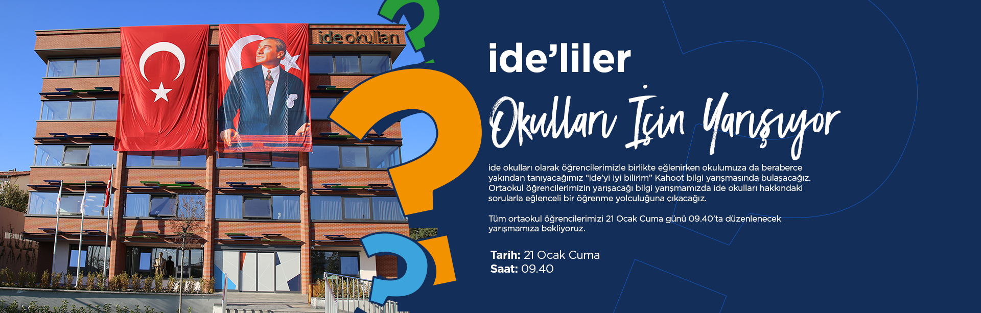 ide’liler Okulları için Yarışıyor