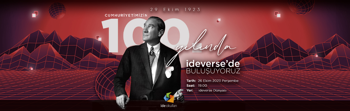 Cumhuriyetimizin 100. Yılını ideverse Evreninde Kutladık!