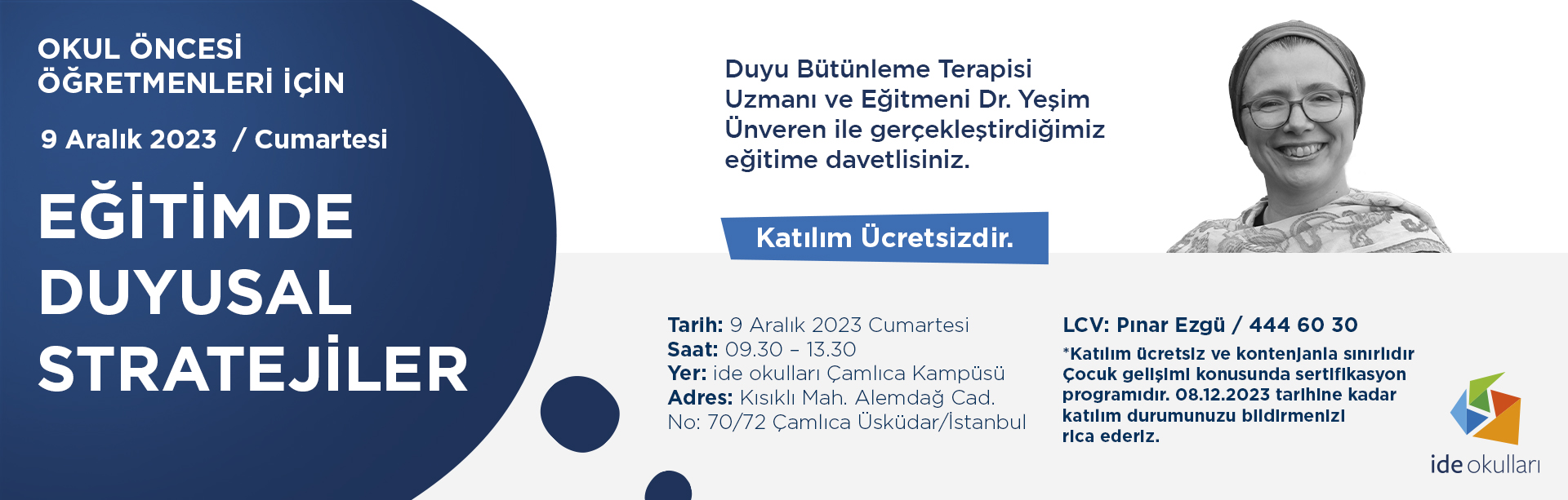 İDE OKULLARI’NDA  EĞİTİMDE DUYUSAL STRATEJİLER EĞİTİMİ