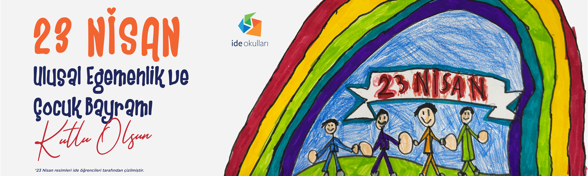 ide’de 23 Nisan Ulusal Egemenlik ve Çocuk Bayramı Coşkusu