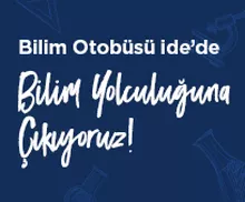 Bilim Otobüsü ide'de