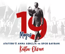 19 Mayıs Atatürk'ü Anma, Gençlik ve Spor Bayramı